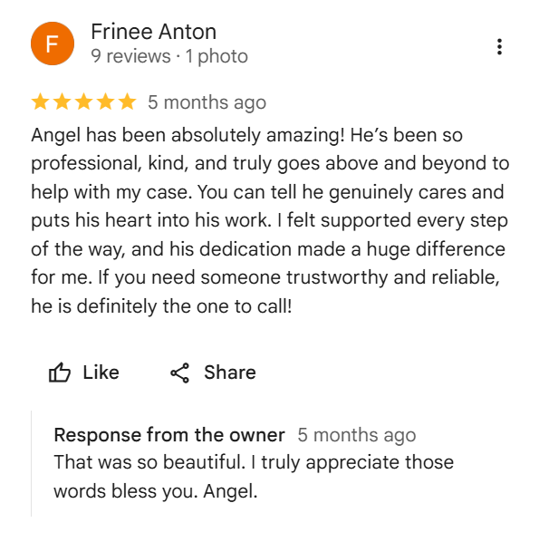 Five-star Google review from Frinee Anton: "Professional, kind, and truly goes above and beyond. I felt supported every step of the way. If you need someone trustworthy and reliable, he is definitely the one to call."